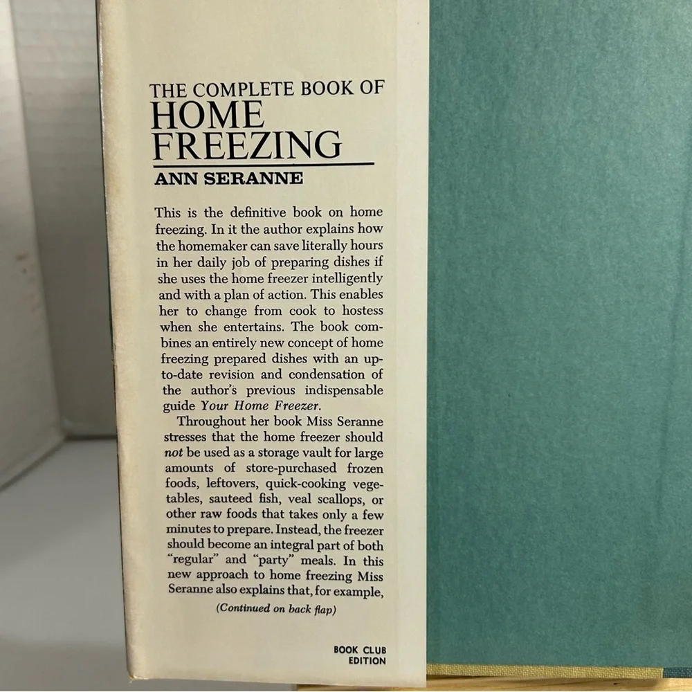 The Complete Book of Home Freezing By Ann Seranne 1966 Hardback Cookbook